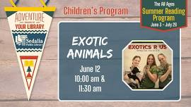 Exotic Animals | CHILDREN'S SUMMER READING PROGRAM | Adventure Begins at Your Library