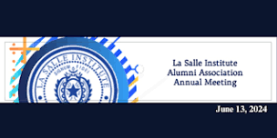 La Salle Institute Alumni Association Annual Meeting