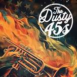 The Dusty 45s – 4th of July Kickoff Party – FREE