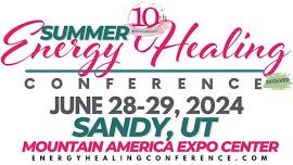 Energy Healing Conference:  10th Annual - Our largest event of the year!