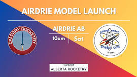 Airdrie Model Rocket Launch - Hosted by ASSC 794