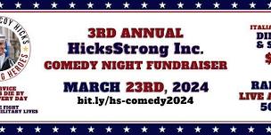 3rd Annual HicksStrong Comedy Night