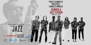 International Jazz Day with Pablo Sanhueza & Latin Jazz Institute