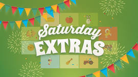 Saturday Extras July 20th