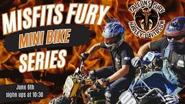 Misfits Fury Mini Bike Race Series