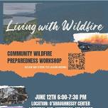 Wildfire Season: Learn and Create Resilient Landscapes!