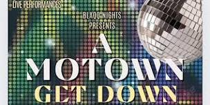 Blaqq Nights' Motown Get Down