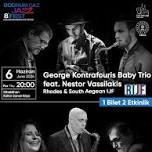 George Kontrafouris Baby Trio feat. Nestor Vassilakis | Rhodes & South Aegean Jazz Festival