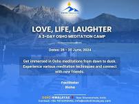 LOVE, LIVE, LAUGHTER, A 3-DAY OSHO MEDITATION CAMP