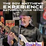 Roy Matthews Experience