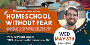 Homeschool Without Fear Workshop