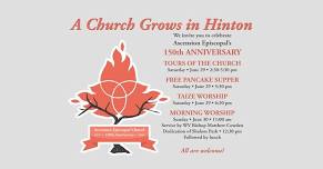 A Church Grows in Hinton – 150th Anniversary Celebration