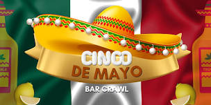 Lewiston Cinco de Mayo Weekend Pub Crawl