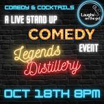 Comedy and Cocktails at Legends Distillery, A Live Stand Up Comedy Event!