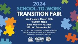 2024 School to Work Transition Resource Fair