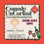 Comedy Uncorked at Dixon's Autumn Harvest Winery and Orchard! A Live Stand Up Comedy Event!