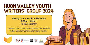 Huon Valley Youth Writers’ Group 2024