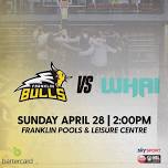 Franklin Bulls vs Whai