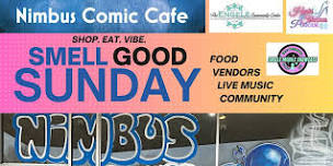 Smell Good Sunday at Nimbus Comic Cafe