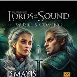 Lord of the Sound Music Is Coming