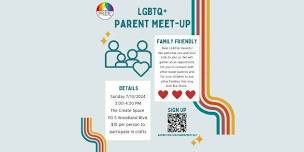 LGBTQ+ Parent Meet-Up