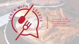 Lunch with League