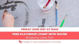 Free Playgroup | Paint with Water