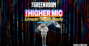 EVEN Higher Mic 10 Minute Comedy Open Mic