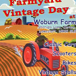 Farm Yard Vintage Day @ Woburn Farm Corton