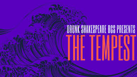 The Tempest - Drunk Shakespeare BCS