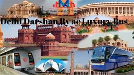 DELHI DARSHAN BY AC LUXURY BUS