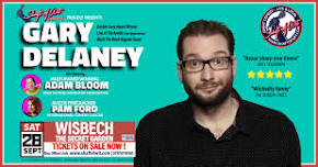 GARY DELANEY |  WISBECH  | 7PM Start