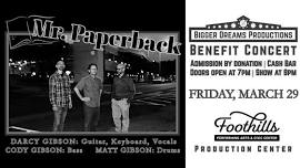 Mr. Paperback - Benefit Concert for Bigger Dreams Productions