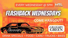 Flashback Wednesdays @ The Granary!