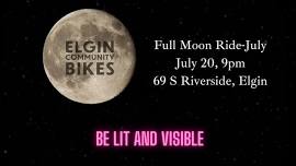 Full Moon Ride with Elgin Community Bikes