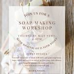 Soap Making Workshop