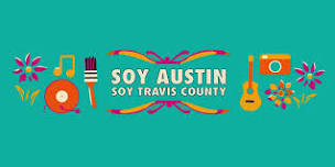 Soy Austin Soy Travis County Exhibit Opening!