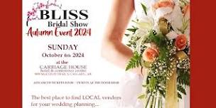 Bliss Bridal Show - Autumn Event 2024