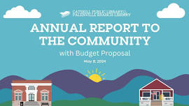 Annual Report to The Community & Budget Proposal