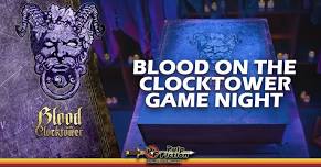 Blood on the Clocktower Game Night - Every 3rd Sunday @ 6 PM