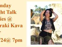 Monday Night Psychedelic Talk Series: Featuring Sabina Malinalli