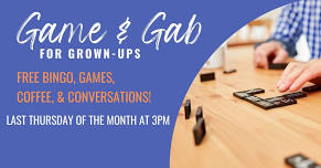 Game & Gab for Grown-Ups