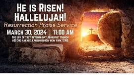 Resurrections Praise Service