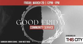 Good Friday Community Service