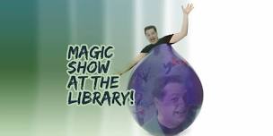 Magic Show at the Library!