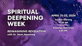 Spiritual Deepening Week  |  Reimagining Revelation