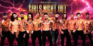 Girls Night Out: The Show in Altoona at 8pm on June 15th