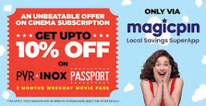 Magic Pin- Get Up to 10% Off on Pvr Inox Passport - by Pvr Cinema