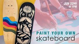 Paint Your Own Skateboard