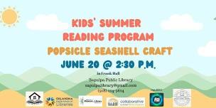 Kid's Seashell Craft - Library Summer Reading Program